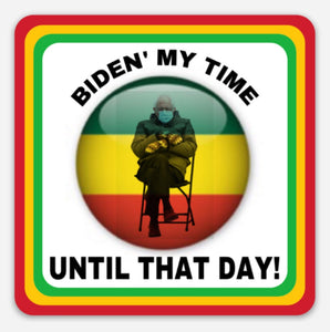 UTD / Biden’ My Time Sticker